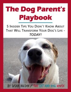 Dog Parent's Playbook - free ebook with 5 easy to implement insider tips to transform your dog's life